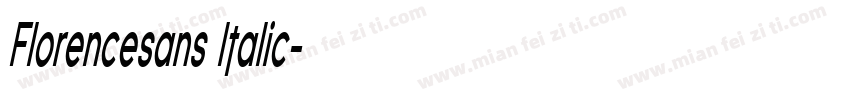 Florencesans Italic字体转换